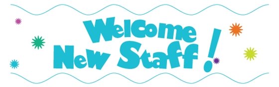 Welcome New Staff