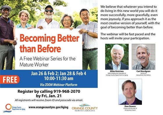 "Becoming Better Than Before: A free webinar series for the mature worker. Image of diverse older adults smiling - image of the (3) program presenters.