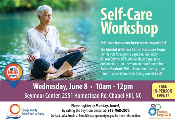 Self-Care Workshop, Jun 8, 10a-12p, Seymour, 919-968-2070