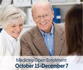 Medicare Open Enrollment: Oct 15 - Dec 7