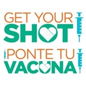 "Get Your Shot" "Ponte Tu Vacuna" with syringes.
