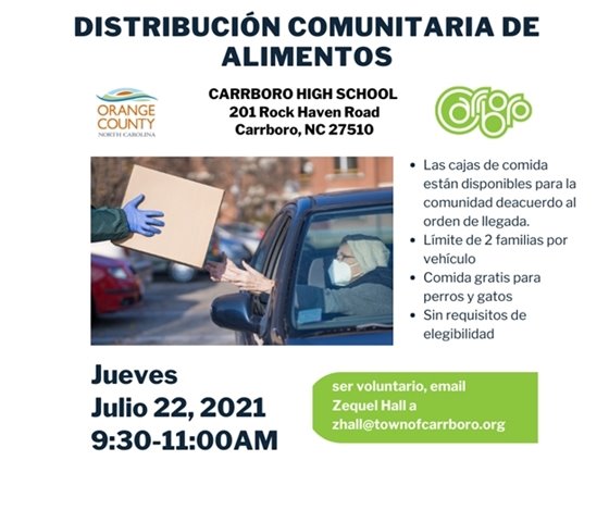 Distribucion comunitaria de Alimentos, Jueves, Julio 22, 2021, 9:30-11 am, Carrboro High School, Carrboro, NC.