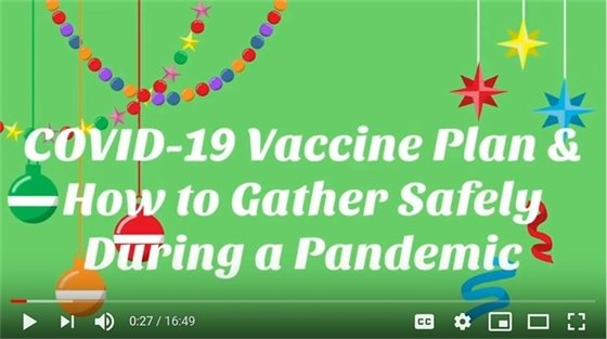 COVID-19 Vaccine Plan and How to Gather Safely During a Pandemic Video Screenshot