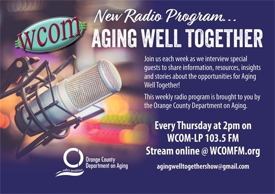New Radio Program - Aging Well Together - Thursdays at 2pm