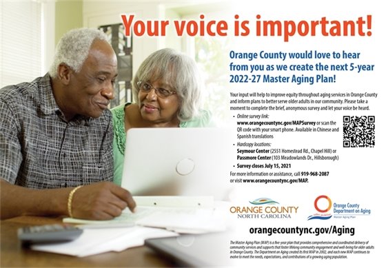 Orange County would love to hear from you as we crate the next 5-year 2022-2027 Master Aging Plan!