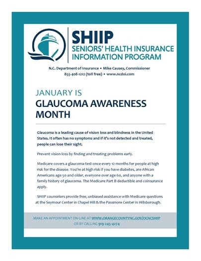 Jan. is Glaucoma Awareness Month. Medicare covers Glaucoma exam for high risk. Meet with a Medicare Counselor for assistance: www.orangecountync.gov/OCNCSHIIP or call 919-245-4274