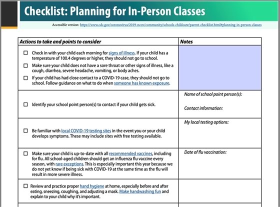 Checklist: Planning for In-Person Classes. Accessible version: https://www.cdc.gov/coronavirus/2019-ncov/community/schools-childcare/parent-checklist.html#planning-in-person-classes