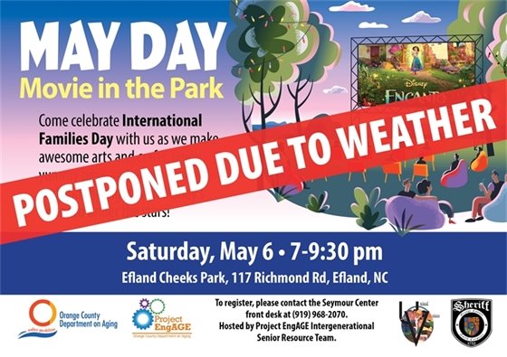 May Day Movie in the Park postponed due to inclement weather.