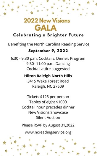 2022 NC Reader Service Benefit Gala, Hilton Raleigh N. Hills, 9/9, RSVP 8/31 www.ncreadingservice.org