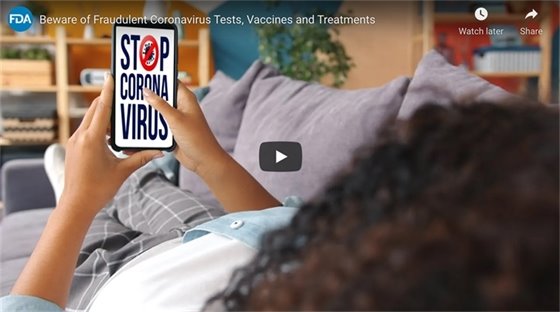 FDA: Beware of Fraudulent Coronavirus Tests, Vaccines, and Treatments