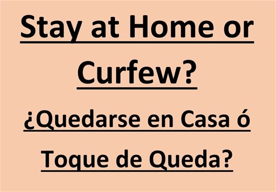 Stay at Home or Curfew?