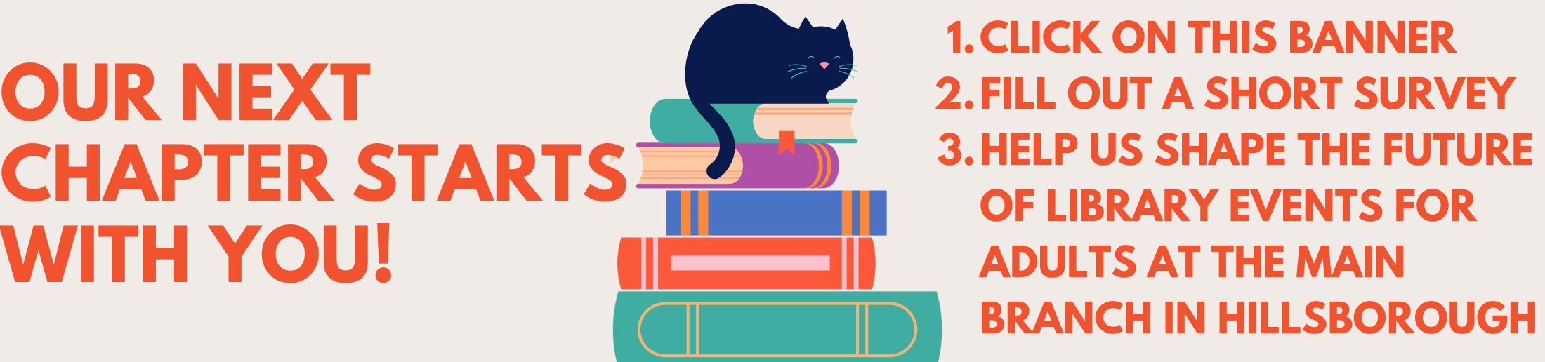 Graphic advertising a survey about adult events at the OCPL Main Branch in Hillsborough